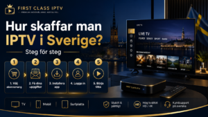 First Class IPTV