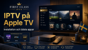 FIRST CLASS IPTV